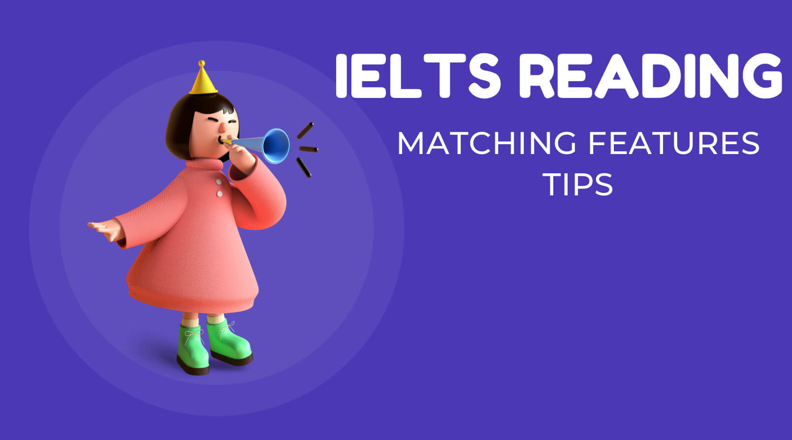 Matching features IELTS reading. Feature matching