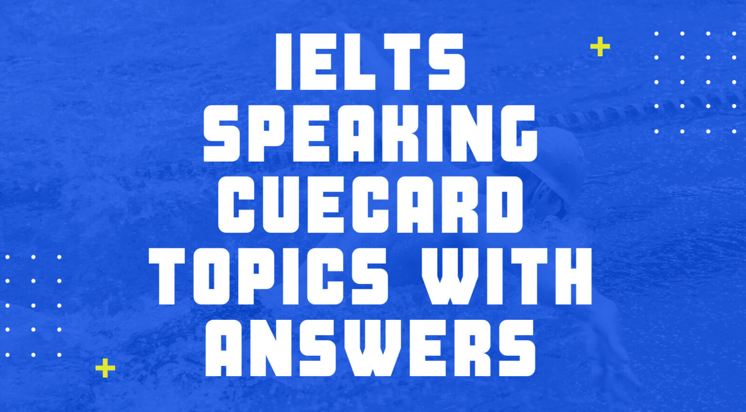 IELTS Cuecards with answers ( IELTS Speaking part 2 Questions with